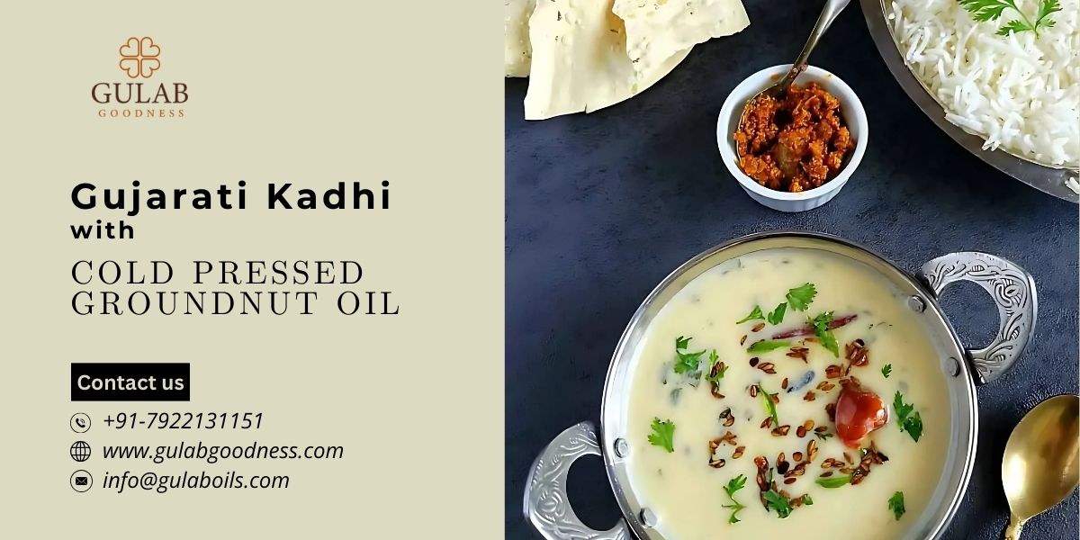 Gujarati Kadhi with Cold Pressed Groundnut Oil.jpg