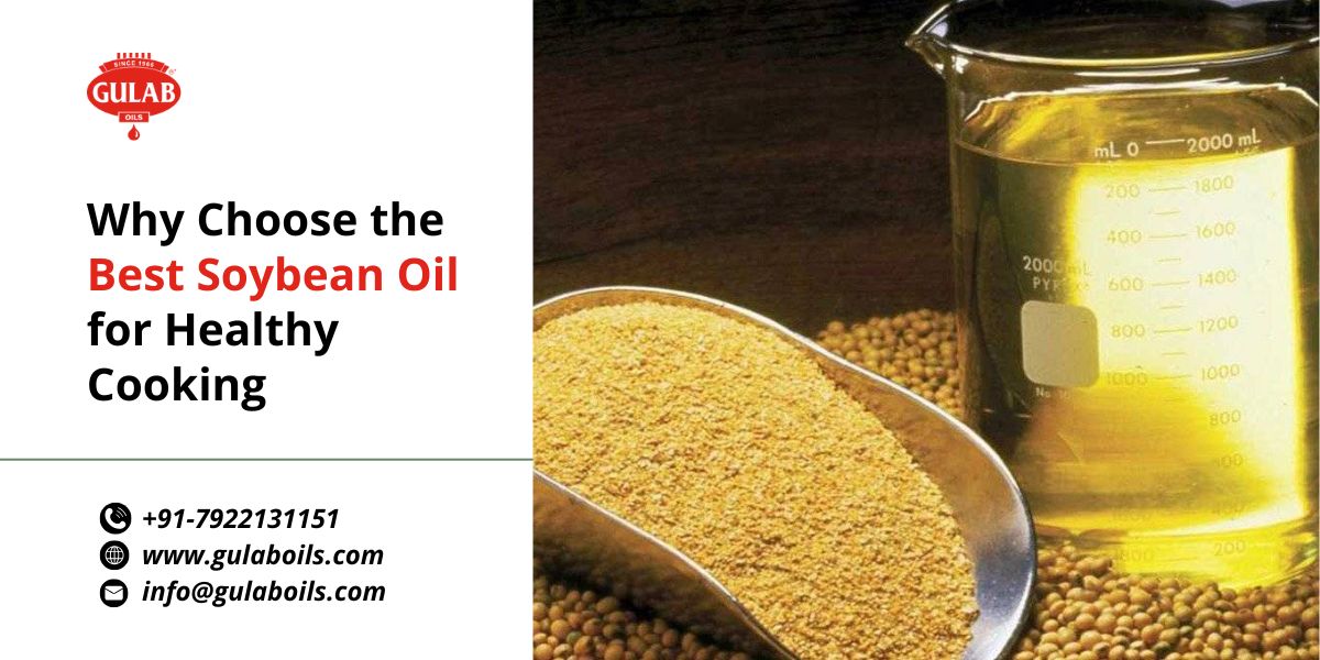 why-choose-the-best-soybean-oil-for-healthy-cooking.jpg