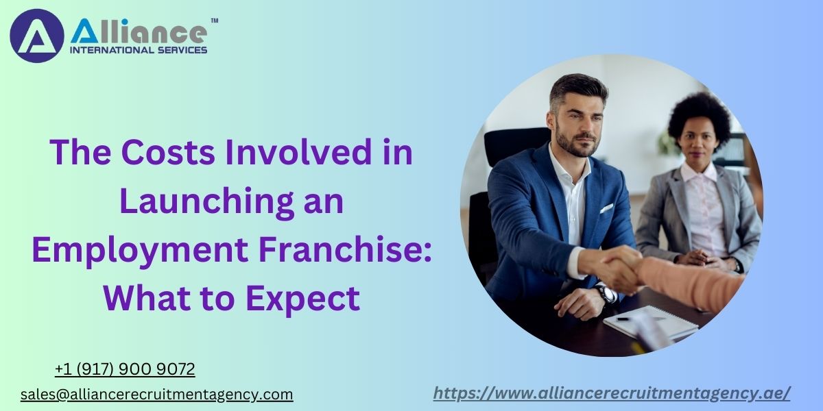 The Costs Involved in Launching an Employment Franchise What to Expect.jpg