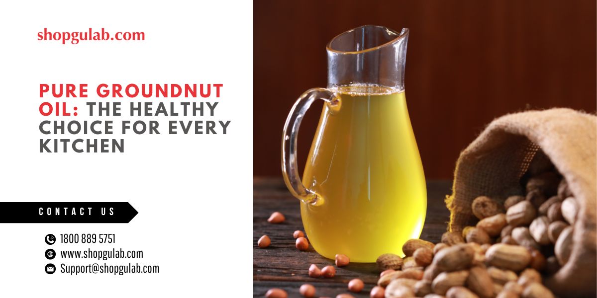 pure-groundnut-oil-the-healthy-choice for-every-kitchen.jpg
