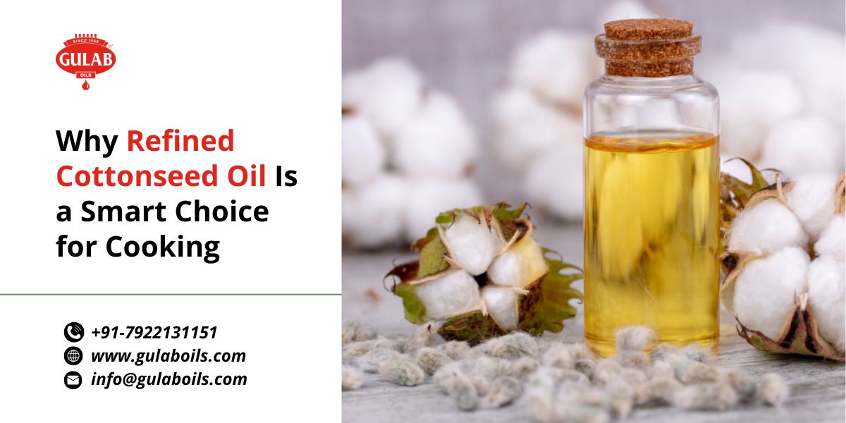 why-refined-cottonseed-oil-is-a-smart-choice-for-cooking.jpg