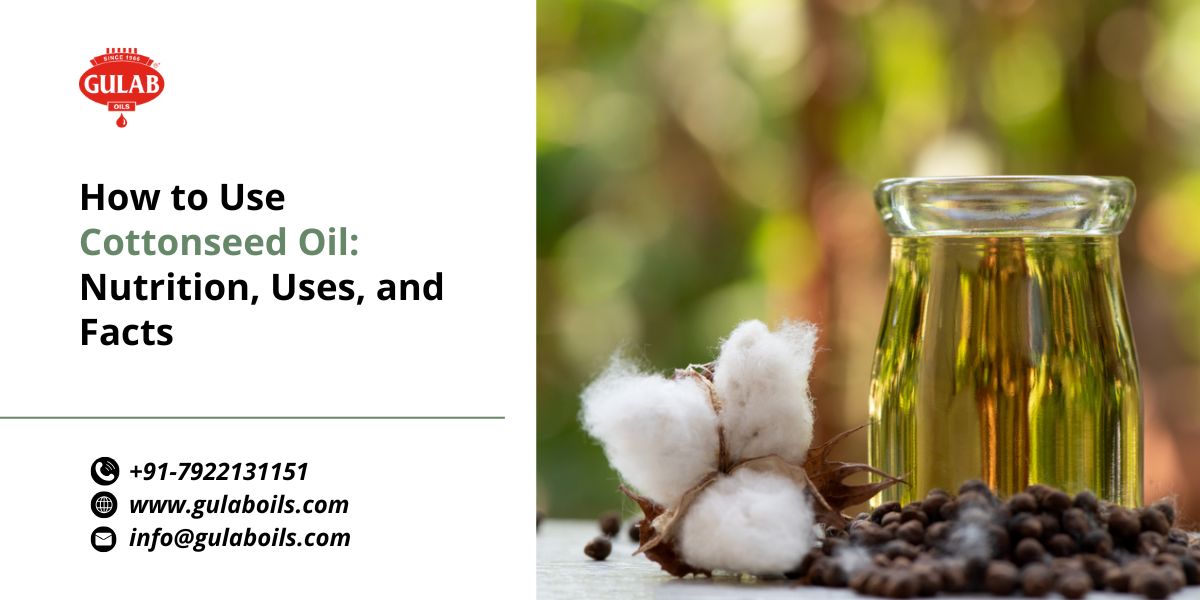 how-to-use-cottonseed-oil-nutrition-uses-and-facts.jpg