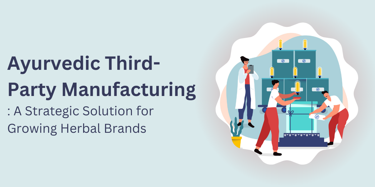 Ayurvedic Third-Party Manufacturing.png