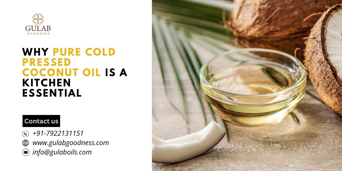 why-pure-cold-pressed-coconut-oil-is-a-kitchen-essential.jpg