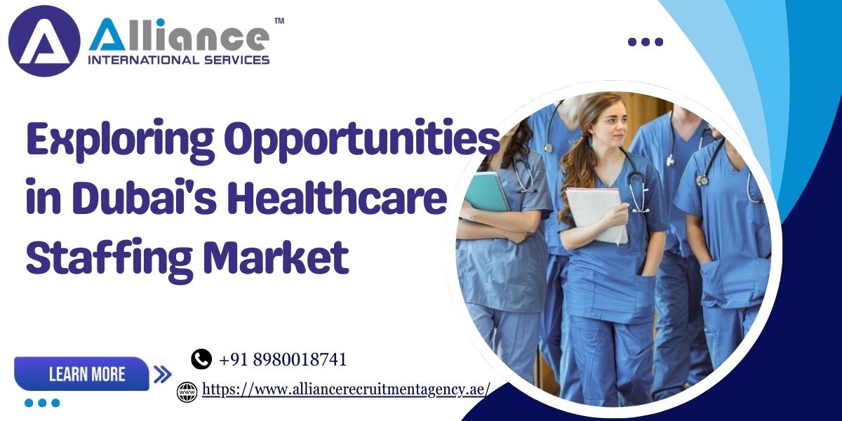 Exploring Opportunities in Dubai's Healthcare Staffing Market.jpg