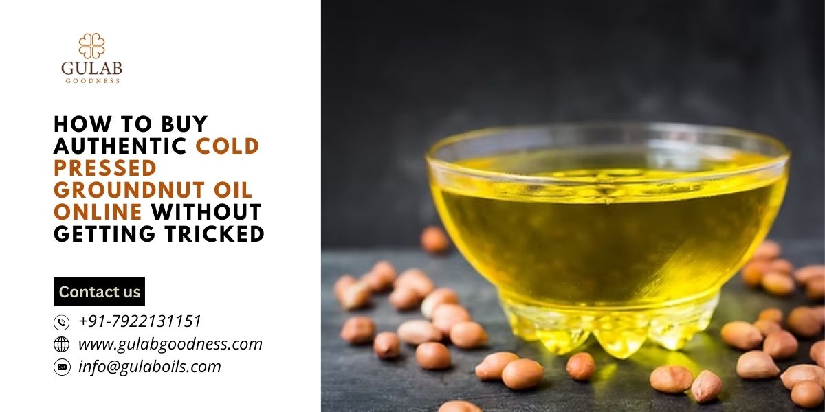 how-to-buy-authentic-cold-pressed-groundnut-oil-online-without-getting-tricked.jpg