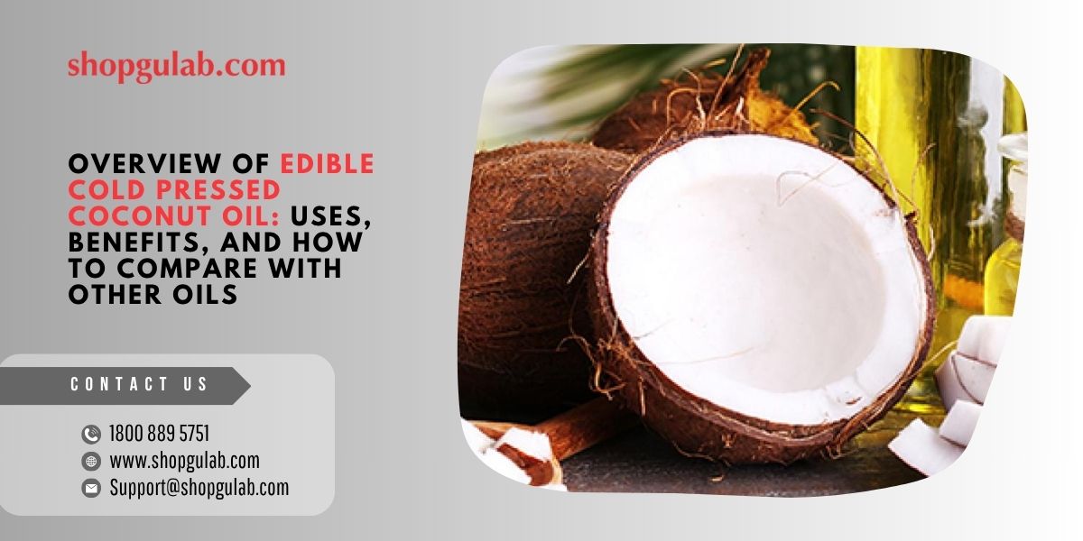 overview-of-edible-cold-pressed-coconut-oil-uses-benefits-and-how-to-compare-with-other-oils.jpg