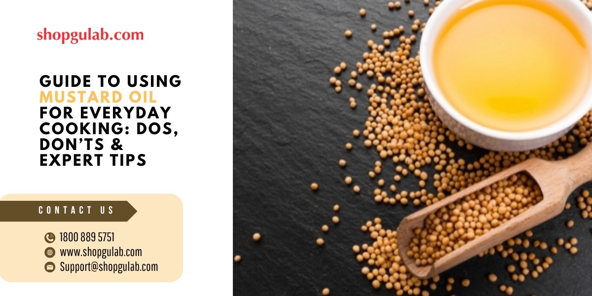 guide-to-using-mustard-oil-for-everyday-cooking-dos,-don’ts-&-expert-tips.jpg