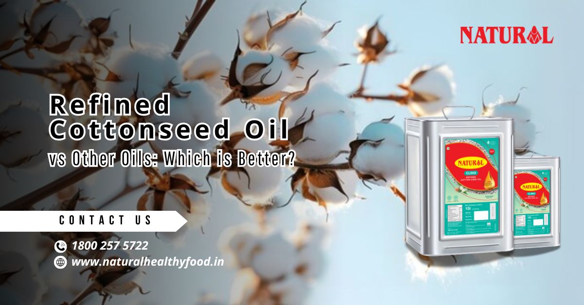 Refined Cottonseed Oil vs Other Oils Which is Better.jpg