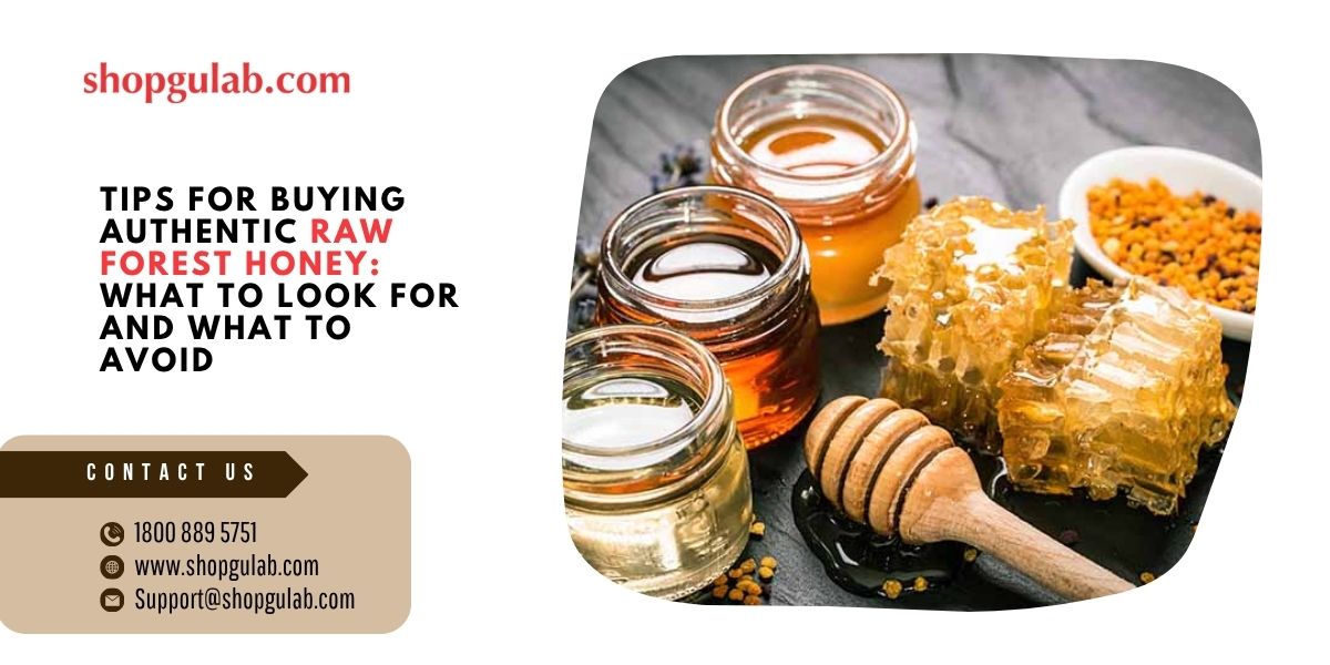 Tips for Buying Authentic Raw Forest Honey What to Look for and What to Avoid.jpg