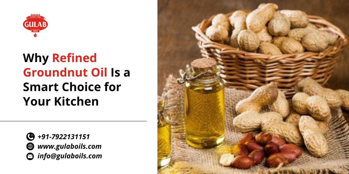 why-refined-groundnut-oil-is-a-smart-choice-for-your-kitchen.jpg