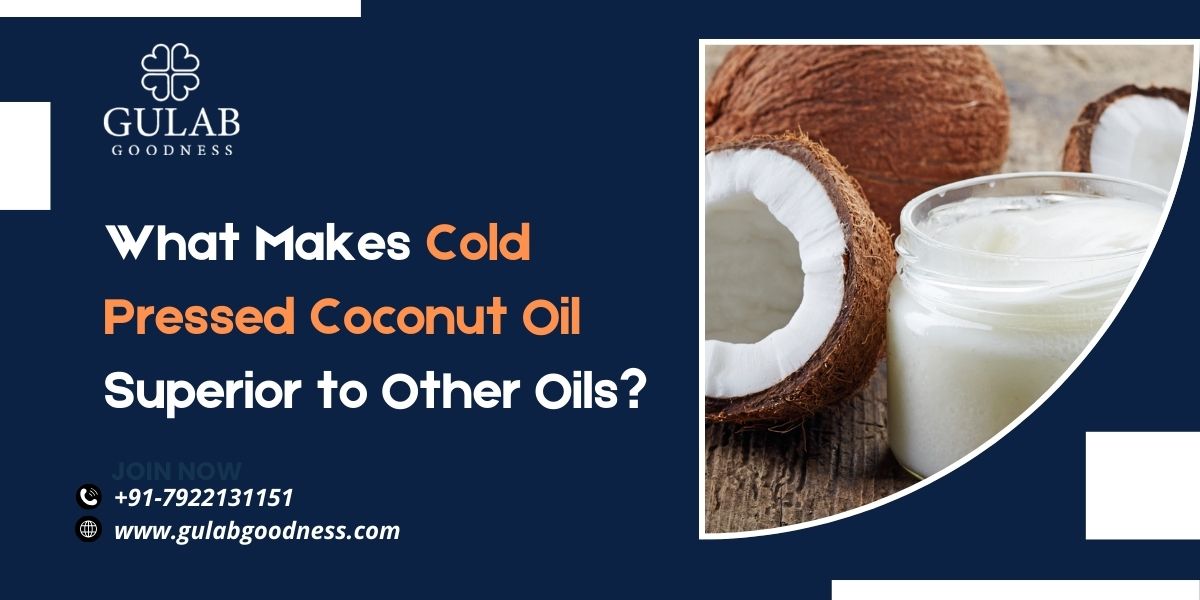 what-makes-cold-pressed-coconut-oil-superior-to-other-oils.jpg